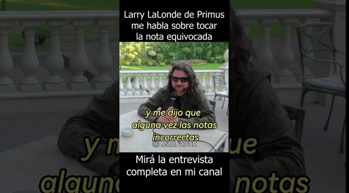 Larry de Primus me habla sobre las notas equivocadas #larrylalonde #primus #lesclaypool #primussucks